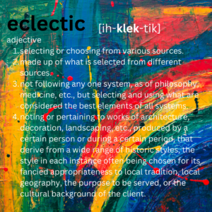 Definition of eclectic